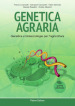 Genetica agraria. Genetica e biotecnologie per l'agricoltura